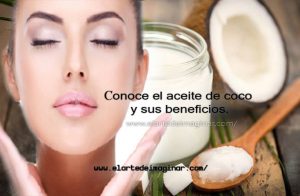 Aceite de coco y sus beneficios.