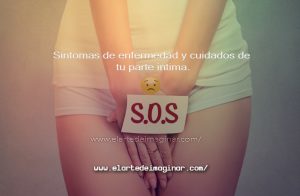 Síntomas de enfermedad y cuidados de tu parte intima.