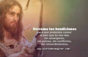 Siempre le pido a mi Dios bendición por mi semana.