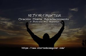 Estoy completamente agradecido por está vida que me ha sido dada Señor