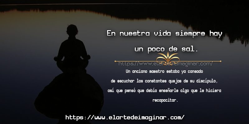 En nuestra vida siempre hay un poco de sal.