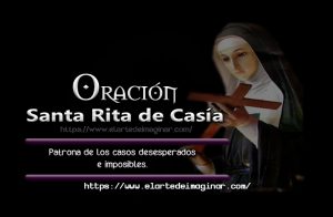 Oración dedicada a Santa Rita de Casia.